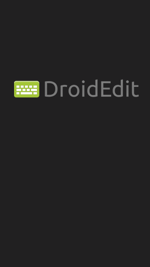 Laden Sie kostenlos Droid Edit für Android Herunter. App für Smartphones und Tablets.