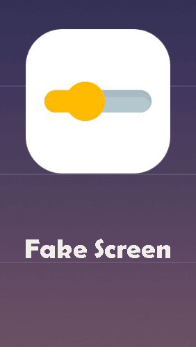 Fake screen