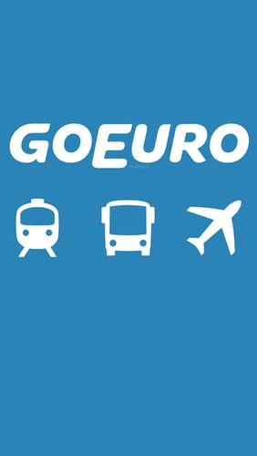 Laden Sie kostenlos GoEuro für Android Herunter. App für Smartphones und Tablets.