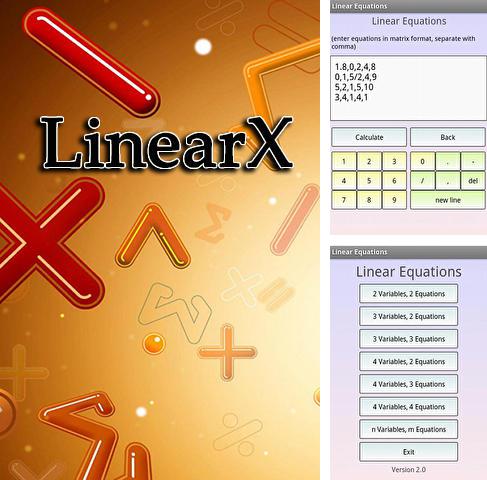 Бесплатно скачать программу Linear X на Андроид телефоны и планшеты.