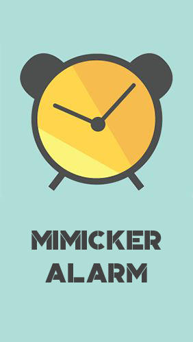 Mimicker alarm