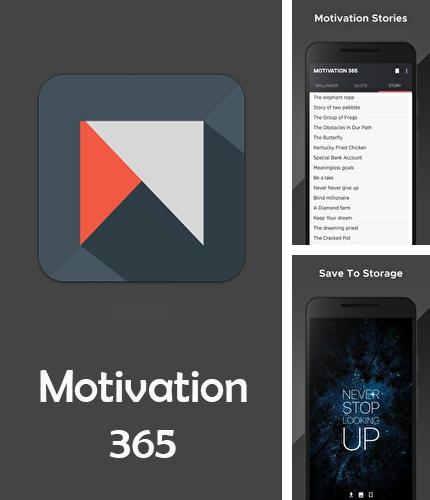 Besides Star chart Android program you can download Motivation 365 for Android phone or tablet for free.