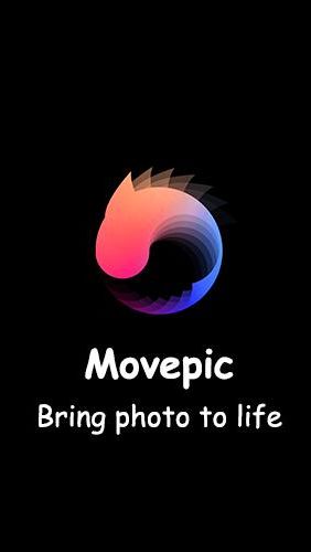 Movepic - Photo motion & cinemagraph
