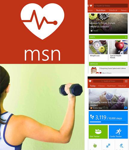 Besides iPhone weather Android program you can download Msn health and fitness for Android phone or tablet for free.
