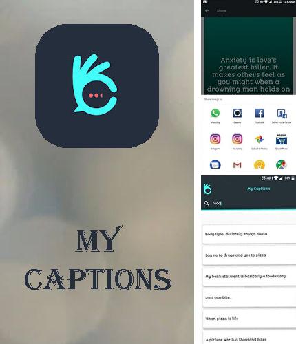 Besides Photo Editor Android program you can download My captions for Android phone or tablet for free.