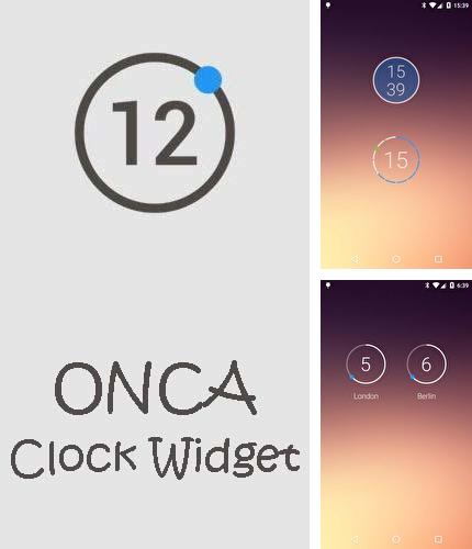 Кроме программы MKClock для Андроид, можно бесплатно скачать Onca clock widget на Андроид телефон или планшет.