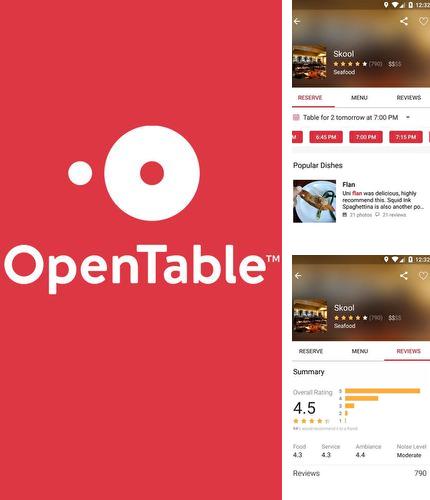 Además del programa Tinder para Android, podrá descargar OpenTable: Restaurants near me para teléfono o tableta Android.