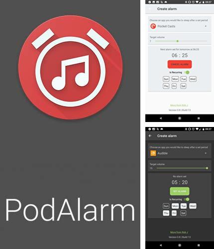 Además del programa KK Launcher para Android, podrá descargar PodAlarm para teléfono o tableta Android.