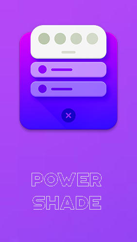 Power Shade: Notification bar changer & manager