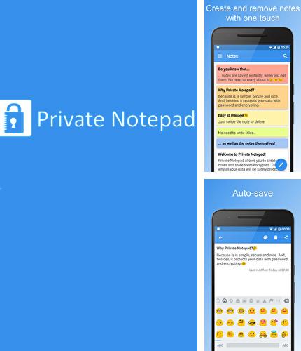 Além do programa ApMemo para Android, pode baixar grátis Private Notepad para celular ou tablet em Android.