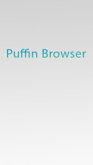 Download Puffin Browser for Android phones and tablets.