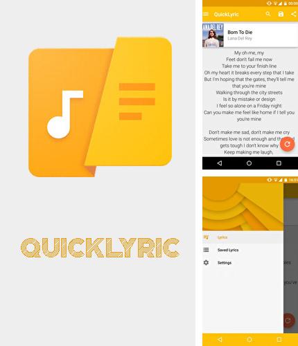 Крім програми OneToucher для Андроїд, можна безкоштовно скачати QuickLyric - Instant lyrics на Андроїд телефон або планшет.