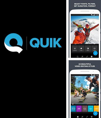 Outre le programme Back country navigator pour Android vous pouvez gratuitement télécharger Quik: Video Editor sur le portable ou la tablette Android.