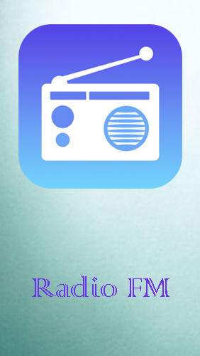 Laden Sie kostenlos Radio FM für Android Herunter. App für Smartphones und Tablets.