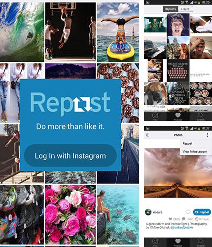 除了Snapchat Android程序可以下载Repost for Instagram的Andr​​oid手机或平板电脑是免费的。