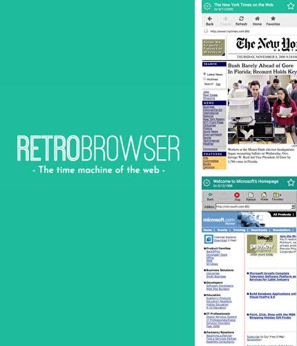 Besides Simple Text Android program you can download RetroBrowser - Time machine for Android phone or tablet for free.