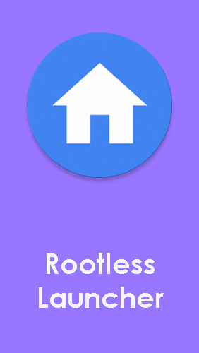 Rootless launcher