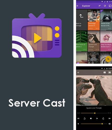 Outre le programme Game Screen: Recorder pour Android vous pouvez gratuitement télécharger Server cast - Videos to Chromecast/DLNA/Roku sur le portable ou la tablette Android.