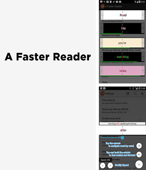 Besides Simple Alarm Clock Android program you can download A Faster Reader for Android phone or tablet for free.