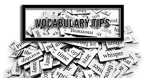 Vocabulary tips