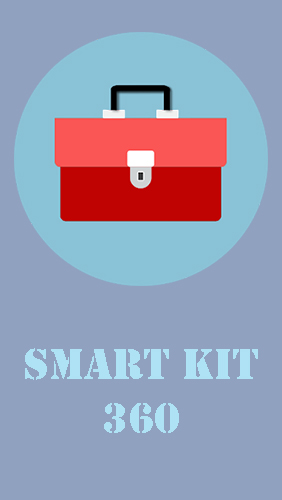 Laden Sie kostenlos Smart Kit 360 für Android Herunter. App für Smartphones und Tablets.