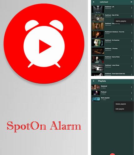 Además del programa Super-bright led flashlight para Android, podrá descargar SpotOn: Alarm clock for YouTube para teléfono o tableta Android.