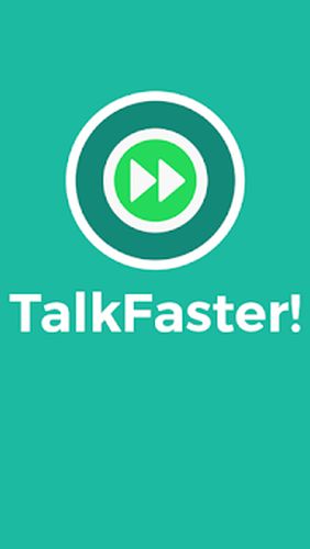 Baixar grátis TalkFaster! apk para Android. Aplicativos para celulares e tablets.