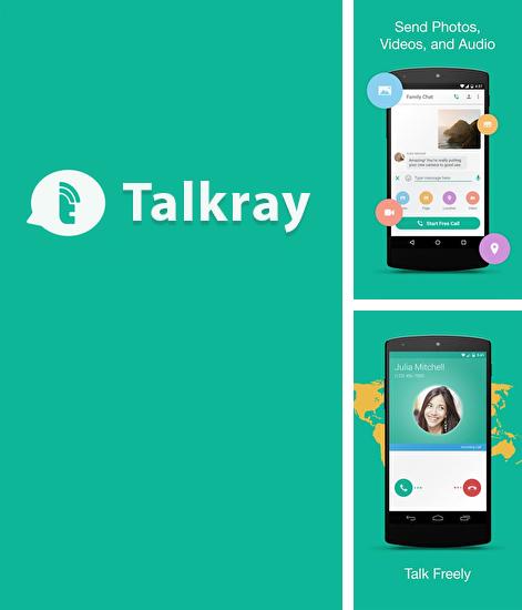 Além do programa Transparent clock and weather para Android, pode baixar grátis Talkray para celular ou tablet em Android.