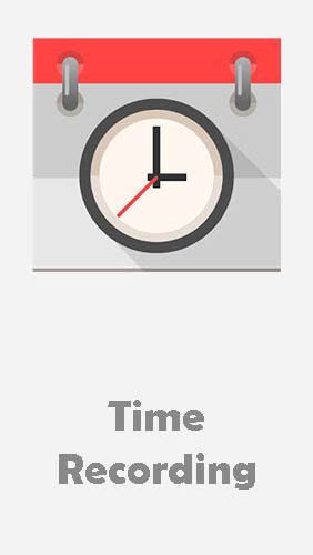 Time recording - Timesheet app