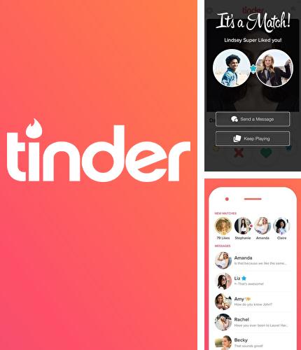 Besides YouTube Android program you can download Tinder for Android phone or tablet for free.