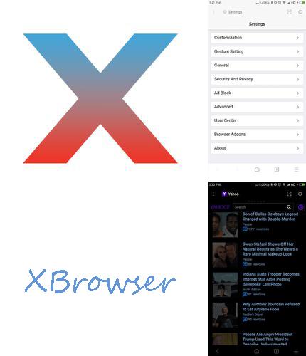 Крім програми Ex.ua video для Андроїд, можна безкоштовно скачати XBrowser - Super fast and powerful на Андроїд телефон або планшет.