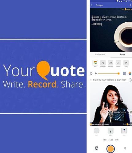 Бесплатно скачать программу YourQuote - Write quotes, poems, stories & shayari на Андроид телефоны и планшеты.
