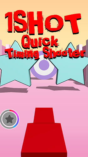 1shot: Quick timing shooter poster