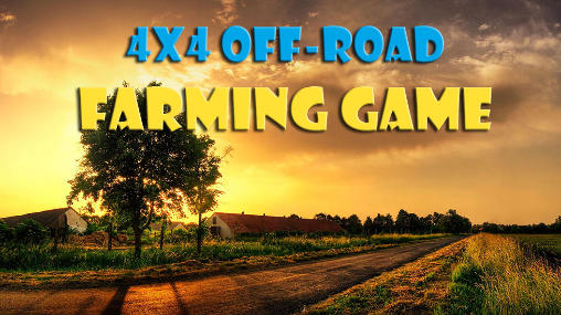 4x4 off-road: Farming game poster