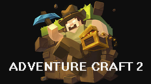 Adventure craft 2 poster