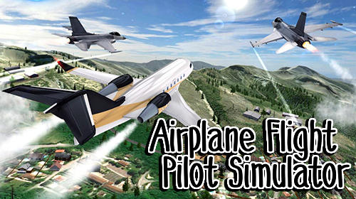 instal the new Airplane Flight Pilot Simulator