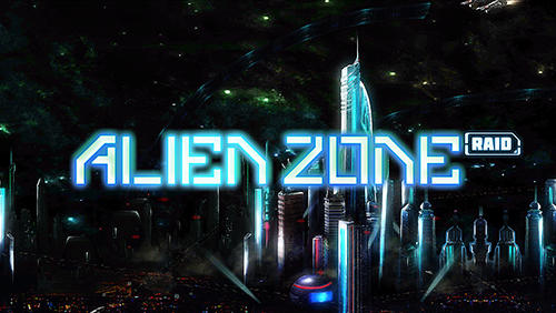 Alien zone raid poster
