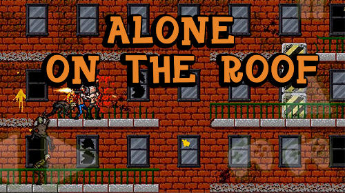 Alone on the roof poster