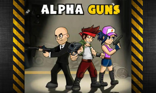 [Game Android] Alpha guns 1+2