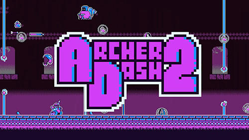Archer dash 2: Retro runner poster