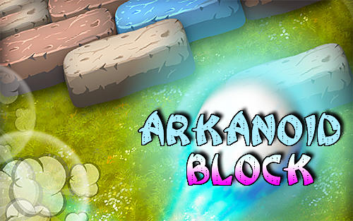 Arkanoid block: Brick breaker poster