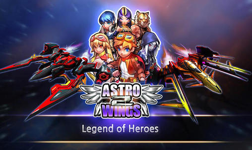 Astrowings 2: Legend of heroes poster