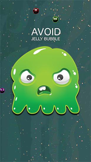 Avoid: Jelly bubble poster