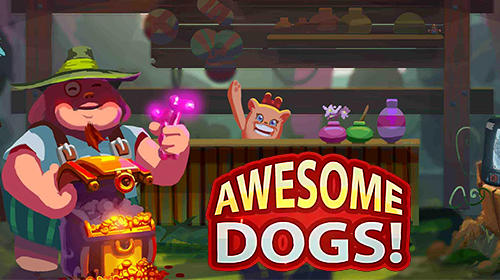 Awesome dogs! poster