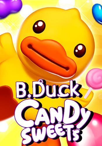 B Duck Candy Sweets For Android Download Apk Free