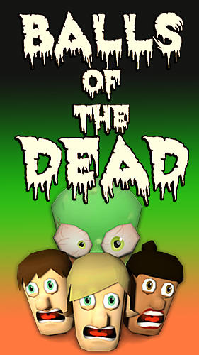 Balls of the dead poster