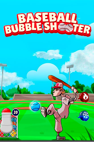 Baseball bubble shooter: Hit a homerun poster