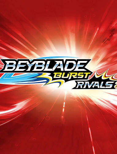 Beyblade burst rivals poster