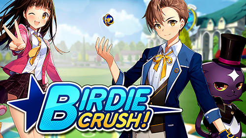 Birdie crush! poster