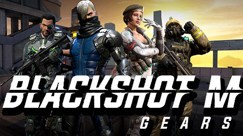Blackshot M: Gears poster